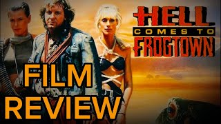 HELL COMES TO FROGTOWN (1988) - Review