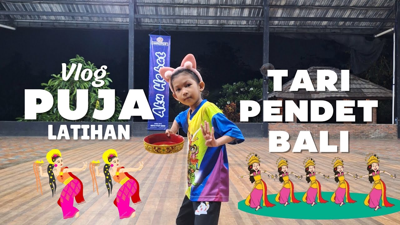 Vlog Puja Latihan Tari Pendet Bali - di Makoya