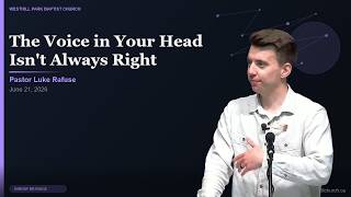 The Voice in Your Head Isn't Always Right