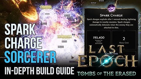 5 sec Julra/1k Corruption Spark Charge Sorcerer! - IN-DEPTH Build Guide - Last Epoch Build Guide
