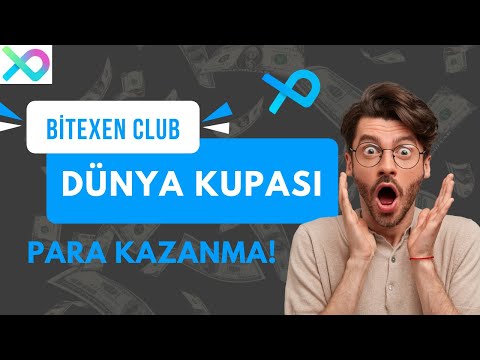 BİTEXEN CLUB DÜNYA KUPASI ÖDÜLÜ VERİYOR!  (BİTEXEN CLUB AKADEMİ PARA KAZANMA)