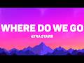 Ayra Starr Where Do We Go Lyrics