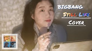 BIGBANG - 봄여름가을겨울(Still Life) Cover by Winnie 커버