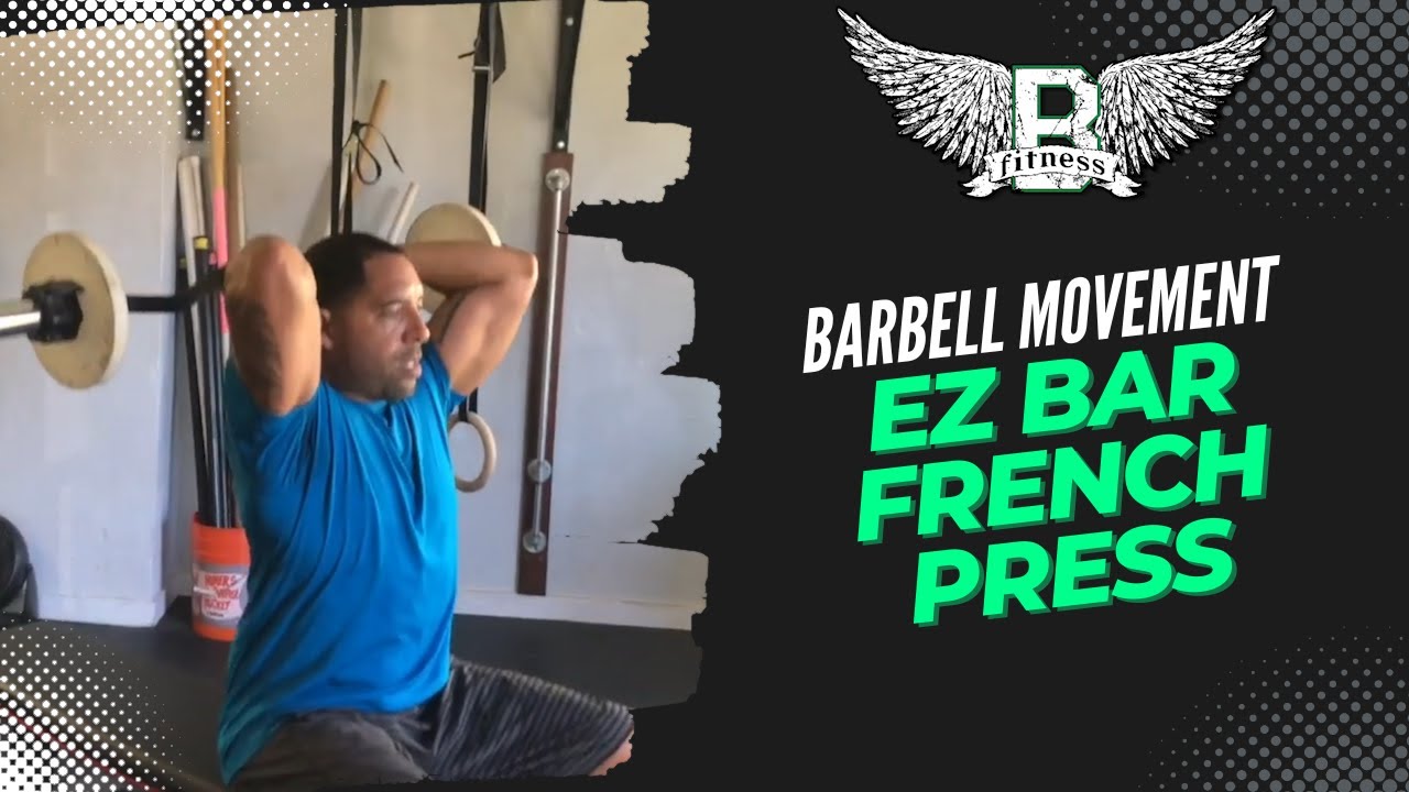 EZ Bar French Press YouTube