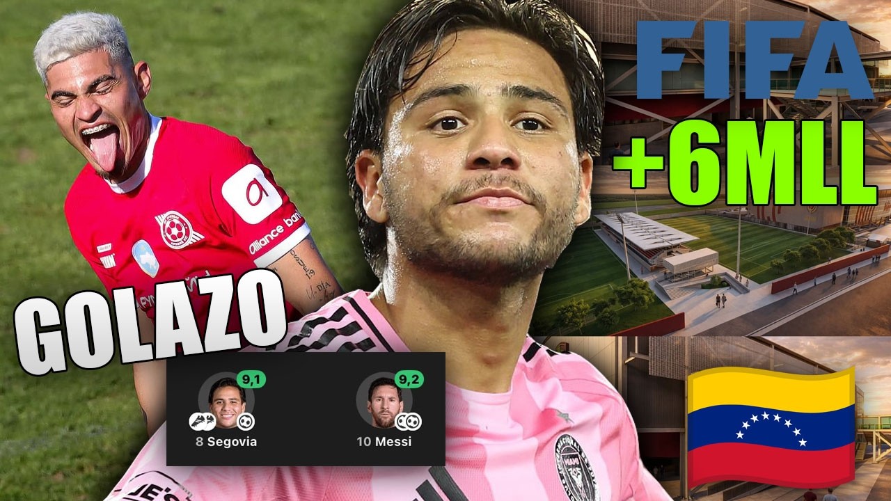 PARTIDAZO de SEGOVIA: GOLAZO y 2 ASISTENCIAS | FIFA DA $6M PARA ESTADIO en VENEZUELA | GLEIKER GOL