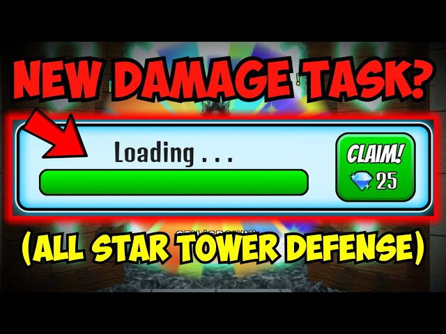 Claiming 100 Billion Damage in Gems  Damage Task LIMIT - All Star Tower  Defense 
