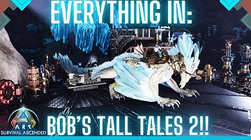 Everything in Steampunk Ascent! (Bobs Tall Tales 2) || Ark Survival Ascended
