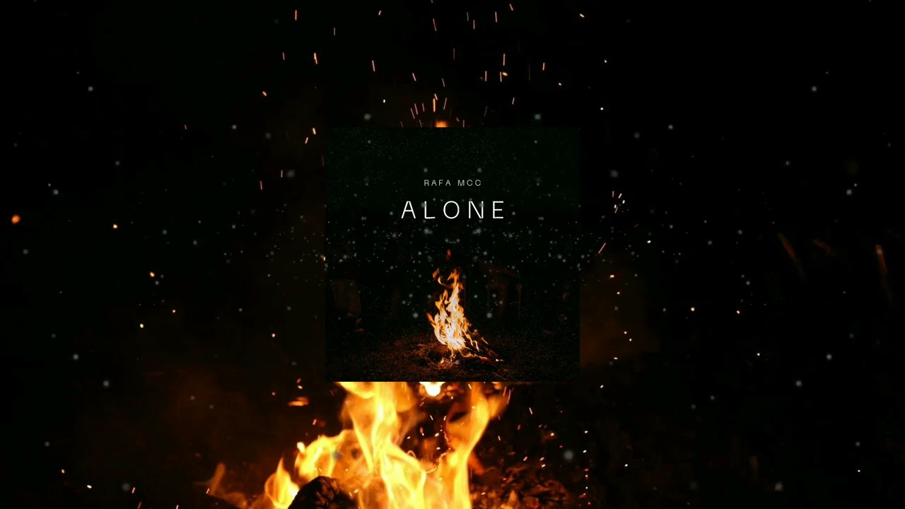 YouTube에서 Alone - Rafa Mcc 보기 YouTube에서 Alone - Rafa Mcc 보기