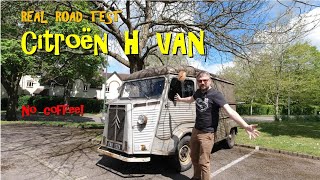 Real Road Test: Citroën H van! The corrugated shed on wheels