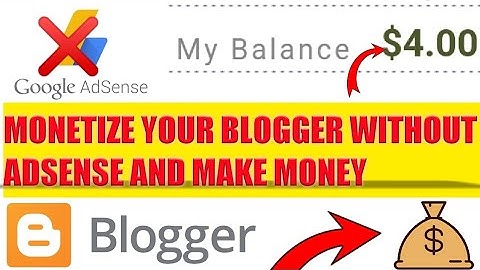 How to Monetize Your blog Without Adsense And Make Money