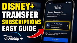 How to transfer subscriptions with Disney  - Detailed Guide