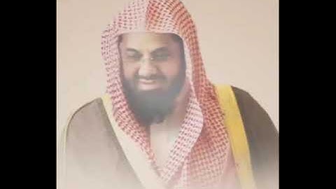 تلاوة نادرة للشيخ : سعود الشريم ، من سورة الاعراف