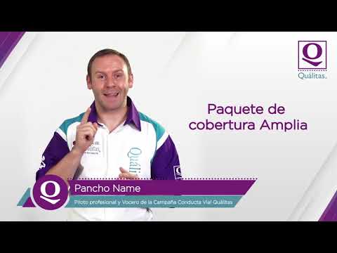 Beneficios del Paquete Amplia Quálitas por Pancho Name