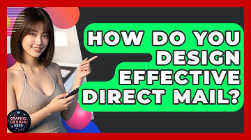 How Do You Design Effective Direct Mail? - Graphic Design Nerd
