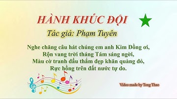 Hành Khúc Đội - Tác giả: Phạm Tuyên