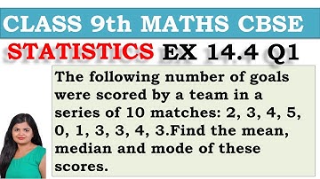 Class - 9th, Ex - 14.4, Q1 ( STATISTICS ) Maths CBSE NCERT @GANITSHALA