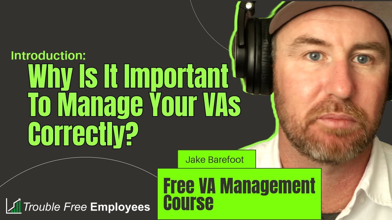 Why You NEED To Manage Your VAs (VIRTUAL ASSISTANTS) Properly - YouTube