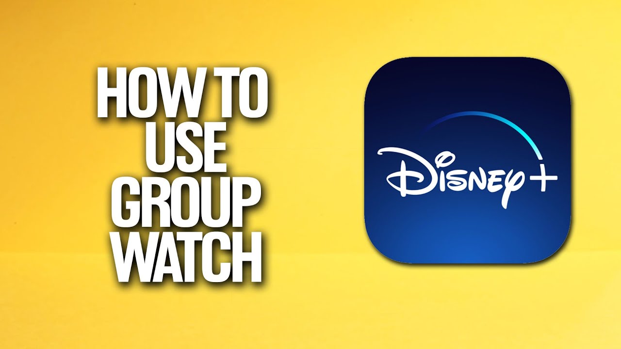 How To Use Group Watch In Disney Plus Tutorial YouTube