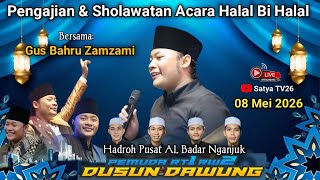 🔴 Live Pengajian Gus Bahru Zamzami - Dawung Bedug Ngadiluwih Kediri / 08 Mei 2026