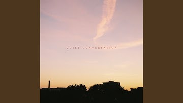 Quiet Conversation