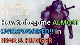 Fear & Hunger How To Become Almost OVERPOWERED screenshot 2