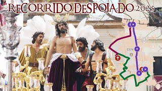 Recorrido Completo Jesús Despojado Sevilla 2025