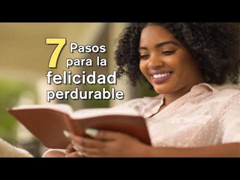 Video: 30 pasos hacia la felicidad