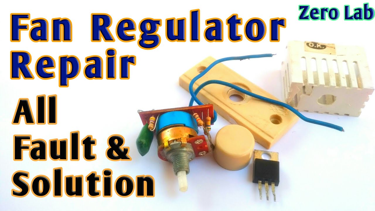 Fan Regulator Repair With Circuit