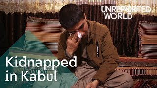 Kidnapping gangs taking children in Kabul | Unreported World