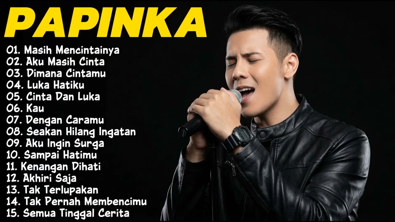 LAGU TERBAIK PAPINKA FULL ALBUM