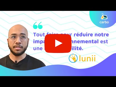 [INSPIRE] - Lunii fait appel à Carbo pour son deuxième bilan carbone - video from Carbo