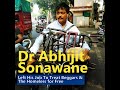 Dr abhijit sonawane he left his job to treat beggars  the homeless for free