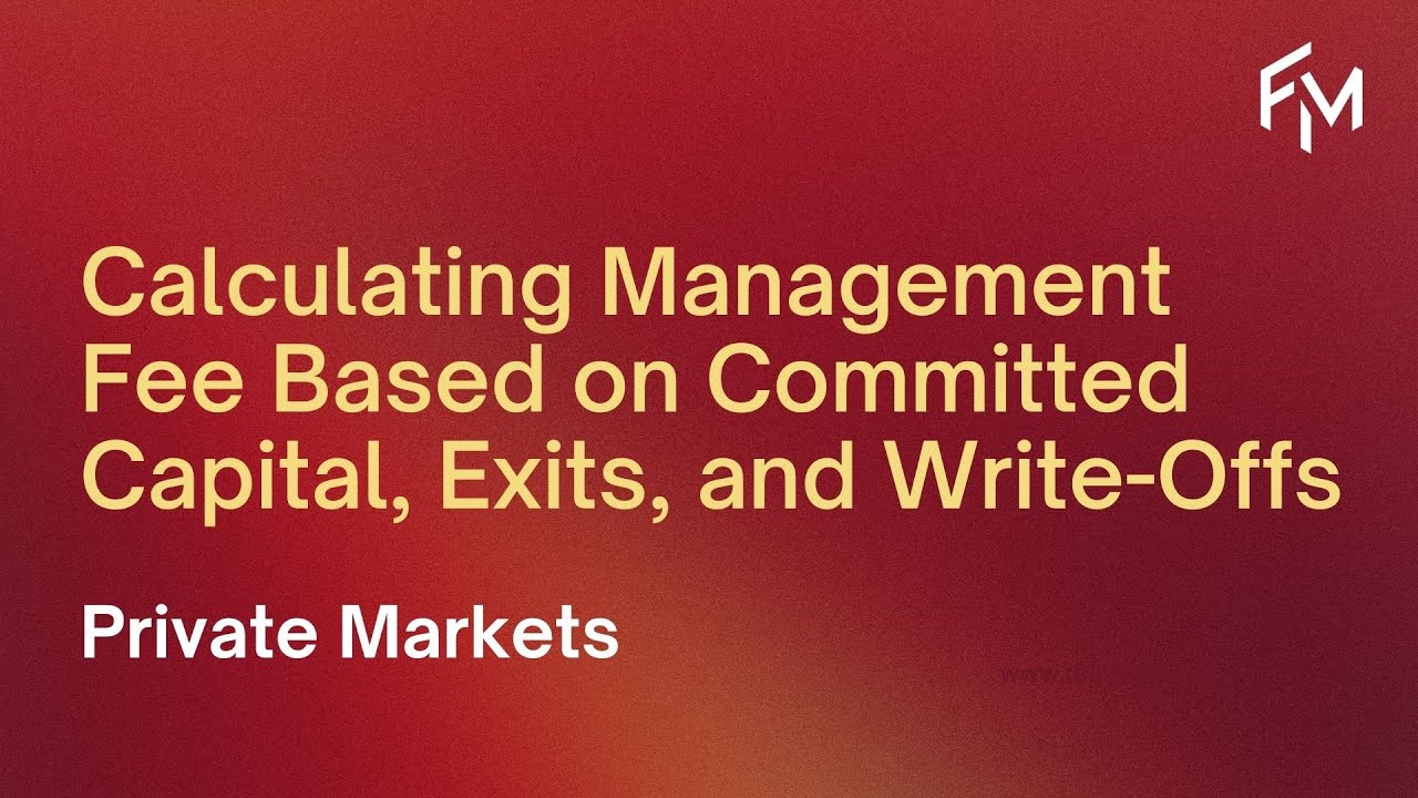 CFA Level 3 | Management Fees Based on Committed Capital, Exits, Write-Offs