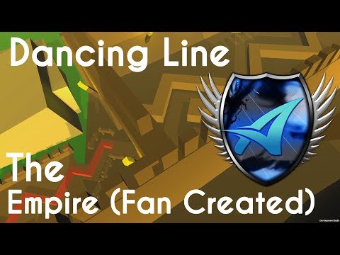 Dancing Line - The Empire (Fan Made) PREVIEW