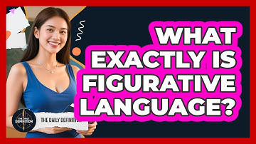 What Exactly Is Figurative Language?