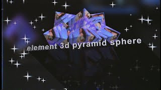 element 3d pyramid sphere | after effects tutorial