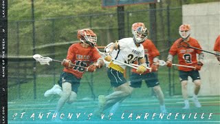 Saint Anthony's (NY) vs Lawrenceville (NJ) | Lax.com Game of the Week