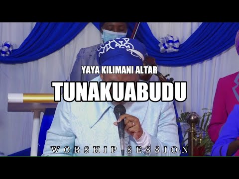 MWOKOZI YESU TUNAKUABUDU YAYA KILIMANI ALTAR