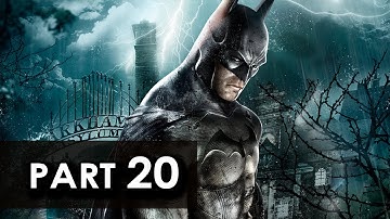 Batman: Arkham Asylum - Walkthrough Part 20 - Let