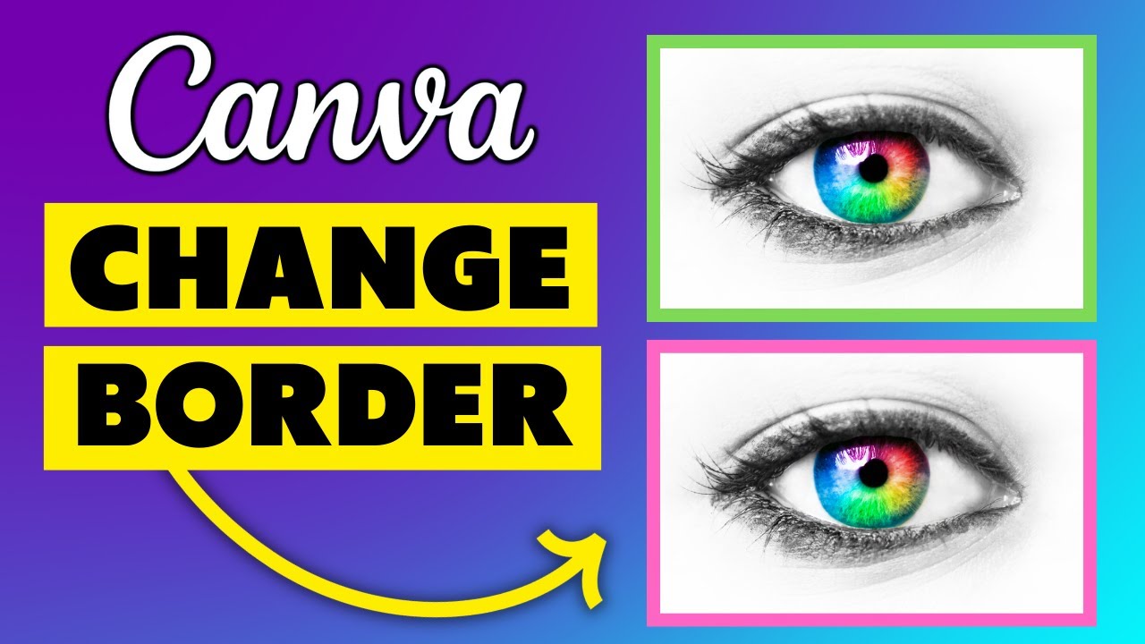 Changing Border Color How to Change Image Border Color in Canva - YouTube