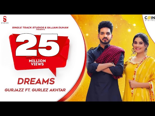 DREAMS | Gurjazz Ft. Gurlez Akhtar | Prabh Grewal |Punjabi Songs 2019 | St Studio | COIN DIGITAL class=