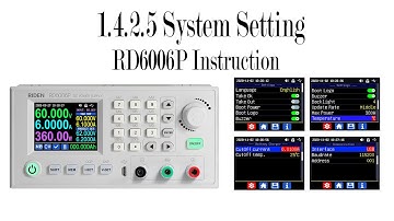 RD6006P operation series video(manual 1.4.2.5) - System setting menu