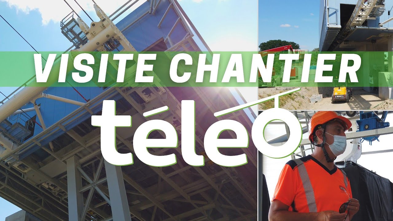 Visite Chantier Téléo (Juin 2021)