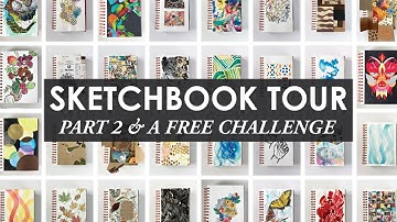 SKETCHBOOK TOUR (PART 2)! Plus A Free Creative Challenge (Mixed Media Art)