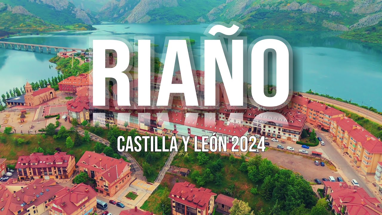 Riaño, el pueblo que desapareció 🌄🌿🏔️🌊 4K