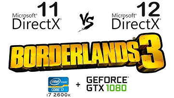 DirectX 11 vs DirectX 12 in Borderlands 3 ( DX 11 vs DX 12 )