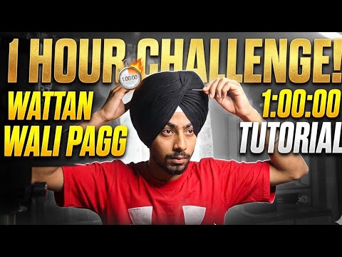 Wattan Wali Pagg Sikhiye Bilkul Shuru Se | 18 Min to 1 Hour Full Course