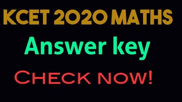 Mathematics KEY Answers I CET 2020 Answers Maths