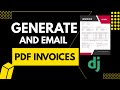 How to Generate and Email PDF Invoices in Django