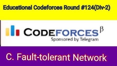 C. Fault-tolerant Network | Educational Codeforces Round 124 (Div. 2) | Peoblem Solve Bangla in cpp